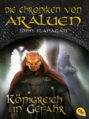 cover image of Die Chroniken von Araluen--Königreich in Gefahr